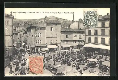 AK Tarare, Place du Marché, Maisons du Moyen-Age et Rue Mezelle