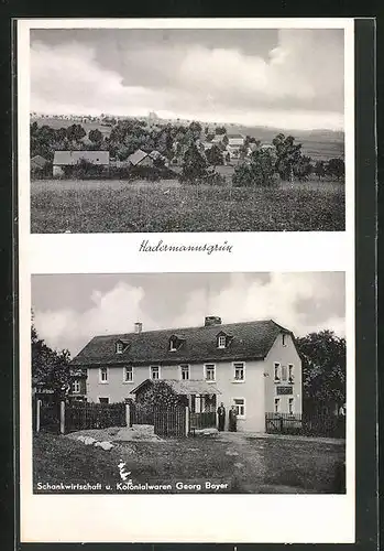 AK Hadermannsgrün, Gasthaus und Kolonialwarenhandlung von Georg Bayer, Teilansicht