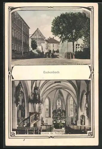 AK Eschenbach, Strassenansicht & Innenansicht der Kirche