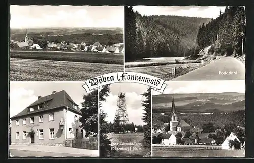 AK Döbra i. Frankenwald, Gasthof und Pension Haueisen, Prinz Luitpold-Turm auf dem Döbraberg, Rodachtal