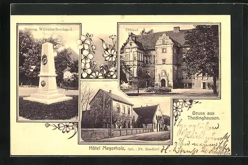 AK Thedinghausen, Hotel Meyerholz, Erbhof, Herzog Wilhelm-Denkmal