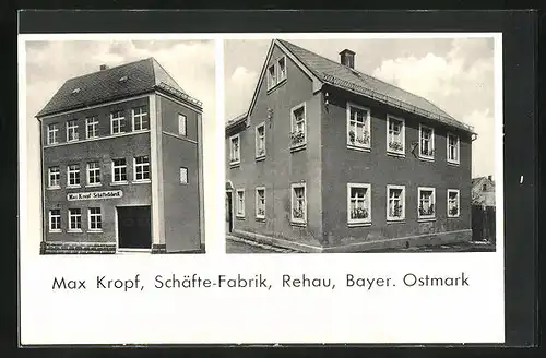 AK Rehau /Bayer. Ostmark, Max Kropf Schäfte-Fabrik, Wohnhaus