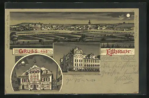 Mondschein-Lithographie Ellingen, Rathaus und Fürstl. Schloss
