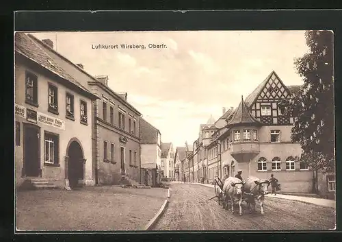 AK Wirsberg /Oberfr., Hauptstrasse mit Ochsenkarren
