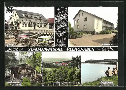 AK Pechgraben, Gasthof Frankenwald, Gästehaus, Waldhütte