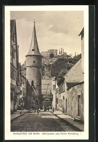 AK Karlstadt am Main, Strasse Maingasse und Ruine Karlsburg