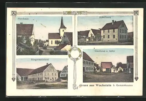 AK Wachstein, Gasthaus z. Adler, Bürgermeisterei, Pfarrhaus