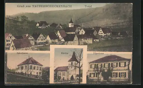AK Tauberscheckenbach, Schulhaus, Kirche, Pfarrhaus