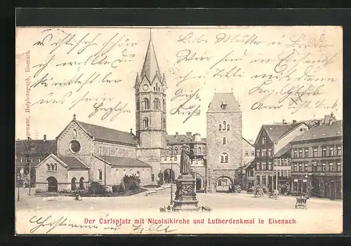 AK Eisenach, Carlsplatz mit Nicolaikirche und Lutherdenkmal