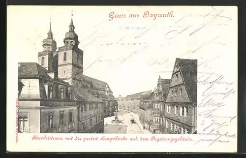 AK Bayreuth, Kanzleistrasse mit der protest. Hauptkirche u. Regierungsgebäude