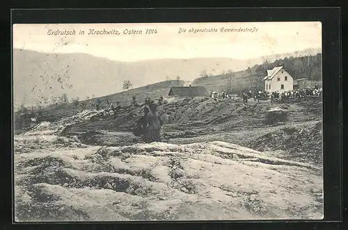 AK Krochwitz, Erdrutsch 1914, Die abgerutschte Gemeindestrasse