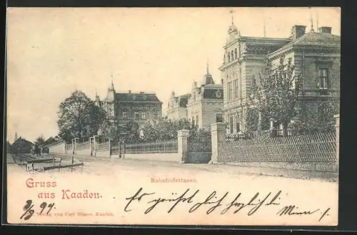 AK Kaaden / Kadan, Bahnhofstrasse mit grossen Häusern