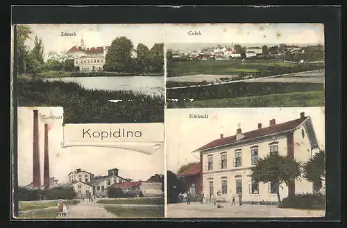 AK Kopidlno, Cukrovar, Nadrazi, Zamek