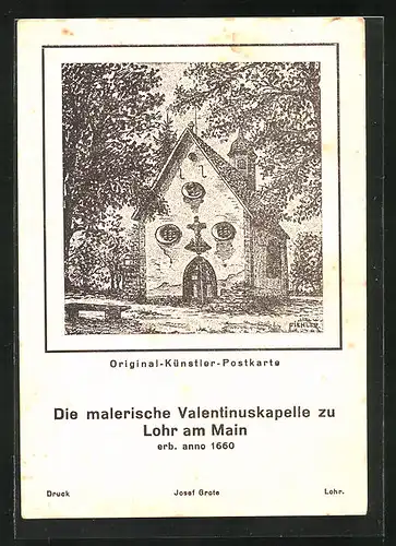 Künstler-AK Lohr am Main, Valentinuskapelle, Erb. 1660