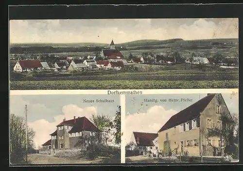 AK Dorfkemmathen, Handlg. v. Heinr. Pfeffer, Neue Schulhaus, Panorama