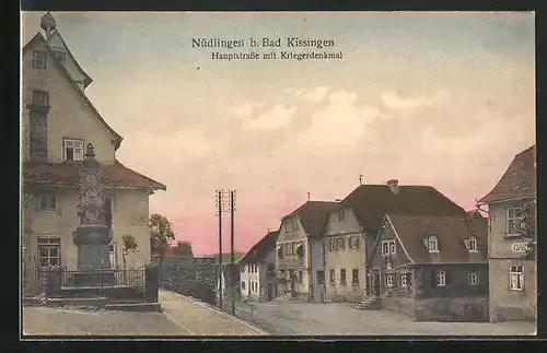 AK Nüdlingen /Bad Kissingen, Hauptstrasse mit Kriegerdenkmal