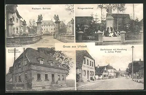 AK Ullstadt, Dorfstrasse mit Handlung v. Julius Pickel, Kleinkinderbewahranstalt, Kriegerdenkmal
