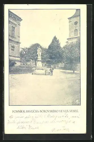AK Vysoké Veseli, Pomnik K. Havlicka-Borovského ve Vys. Veseli