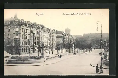 AK Bayreuth, Ludwigsbrücke mit Luitpold-Platz