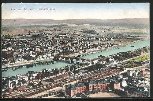 AK Trier, Ortsansicht mit Kaserne und Moselbrücke