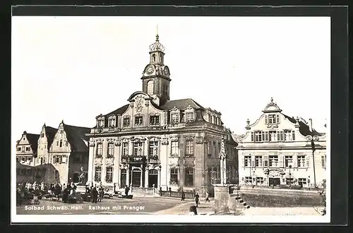 AK Schwäb. Hall, Rathaus mit Pranger