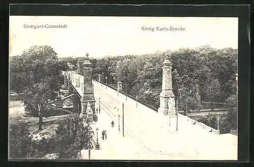 AK Stuttgart-Cannstatt, König Karls-Brücke