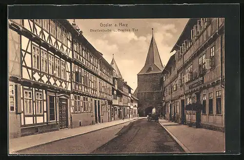 AK Goslar / Harz, Breitestrasse und Breites Tor