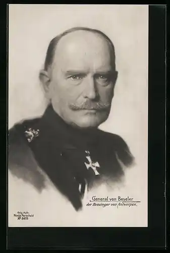AK Heerführer General von Beseler, der Bezwinger von Antwerpen