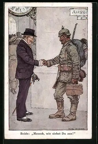 Künstler-AK sign. Fritz Schoen: Soldat von der Front kommend wird begrüsst : Mensch, wie siehst Du aus !