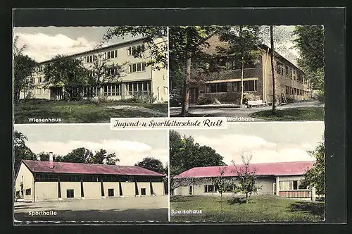AK Ruit, Jugend- und Sportleiterschule mit Wiesenhaus, Sporthalle, Speisehaus und Waldhaus