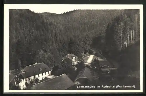 AK Schwarzenbach am Wald, Löhmarmühle im Rodachtal