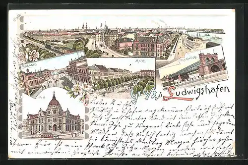 Lithographie Ludwigshafen, Rheinbrücke, Post, Bahnhof, Markt und Totalansicht
