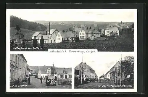 AK Kühnhaide i. Erzgeb., Gasthof, Zollamt, Reitzenhainer Strasse