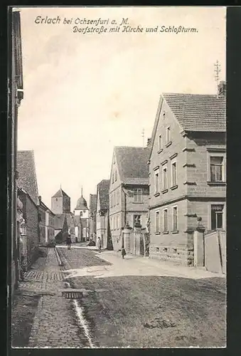 AK Erlach b. Ochsenfurt, Dorfstrasse mit Kirche und Schlossturm