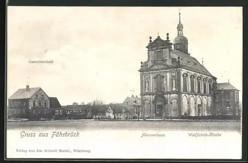 AK Fährbrück, Gastwirtschaft mit Messnerhaus und Wallfahrts-Kirche