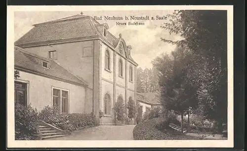 AK Bad Neuhaus b. Neustadt /Saale, Neues Badehaus