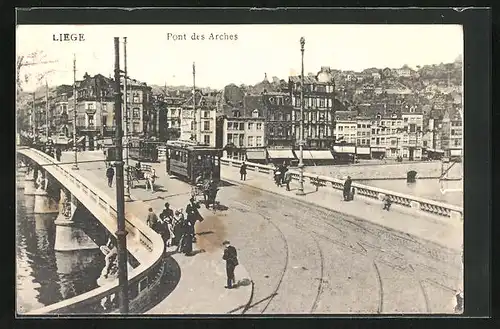 AK Liege, Pont des Arches, Strassenbahn