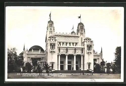 AK Antwerpen, Ausstellung Wereldtentoonstelling 1930, Palais du Congo