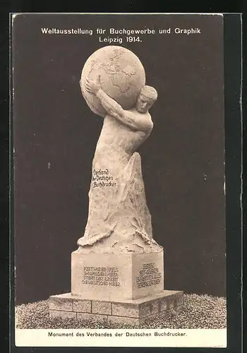 AK Leipzig, Weltausstellung für Buchgewerbe und Graphik 1914, Monument des Verbandes der Deutschen Buchdrucker