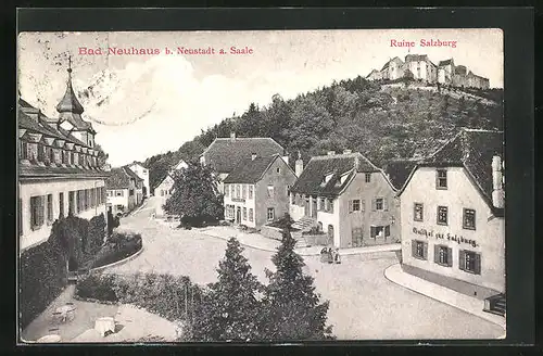 AK Bad Neuhaus /Saale, Strassenpartie am Gasthof zur Salzburg, Ruine Salzburg