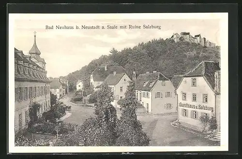 AK Bad Neuhaus /Saale, Strasse am Gasthaus zur Salzburg mit Ruine Salzburg