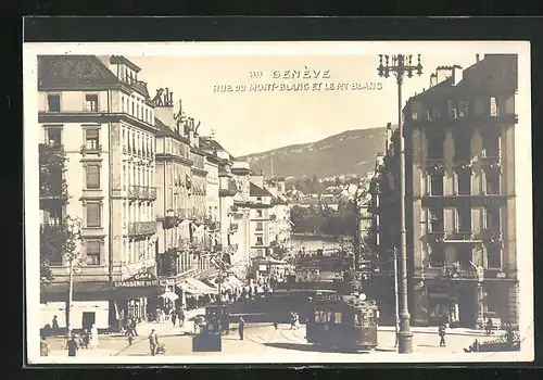 AK Genève, Rue de Mont-Blanc et le Mt. Blanc, Strassenbahn