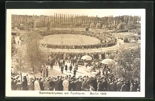 AK Berlin, Sommerblumen-Ausstellung am Funkturm 1944