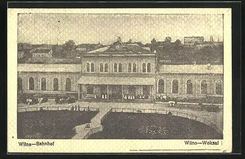 AK Wilna, Ansicht vom Bahnhof