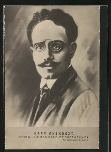 AK Portrait Karl Liebknechts mit Zwicker, Arbeiterbewegung