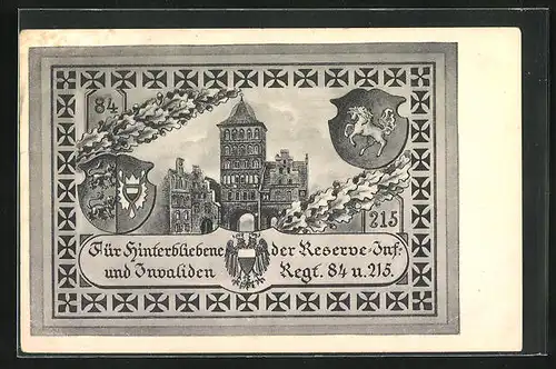 Künstler-AK Lübeck, Für Hinterbliebene der Reserve-Inf.- und Invaliden Regt. 84 u. 215, Tor und Wappen