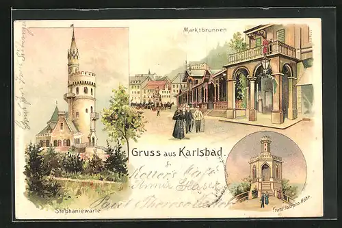 Lithographie Karlsbad, Marktbrunnen, Stephaniewarte, Franz Joseph`s-Höhe