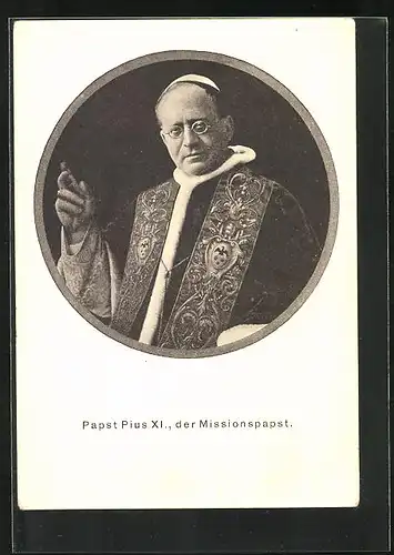 AK Papst Pius XI., der Missionspapst