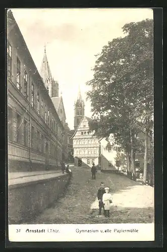 AK Arnstadt i. Thür., Gymnasium und alte Parpiermühle