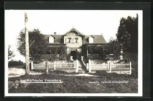 AK Frauenberg, Püschels Gasthaus Weidmannsheil